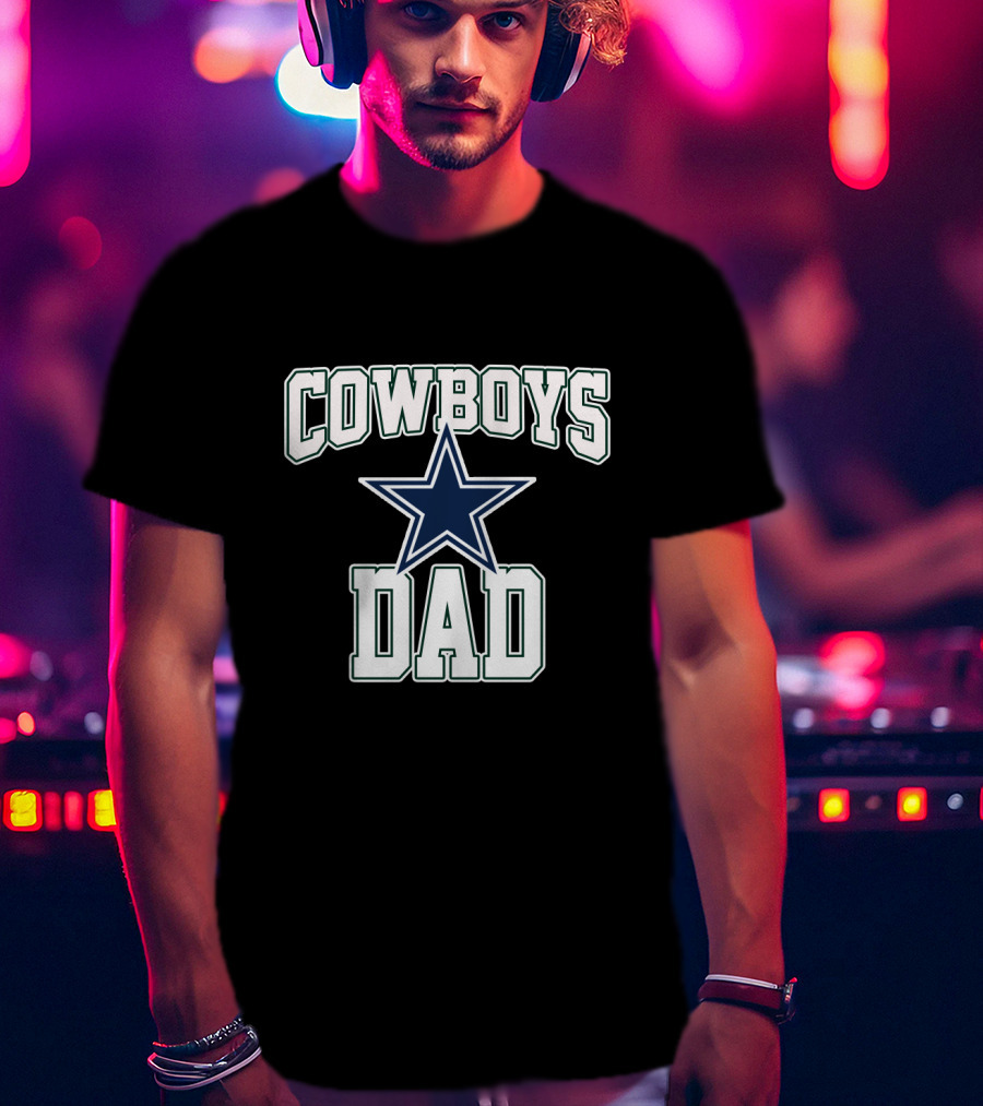 Dallas Cowboys Dad Father's Day Star T-Shirt