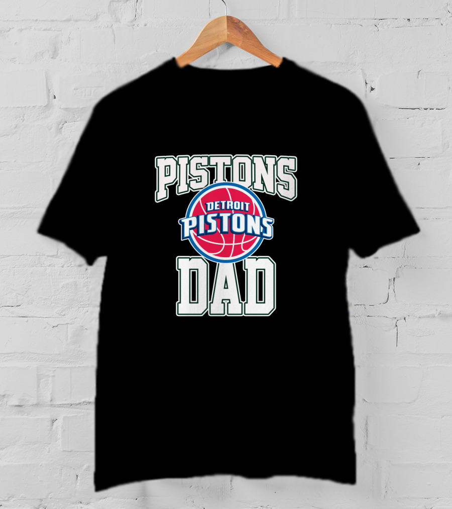 Pistons Dad Detroit Pistons Father's Day T-Shirt