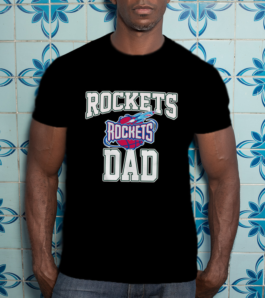 Rocket Dad Father's Day Best Houston Rockets T-Shirt