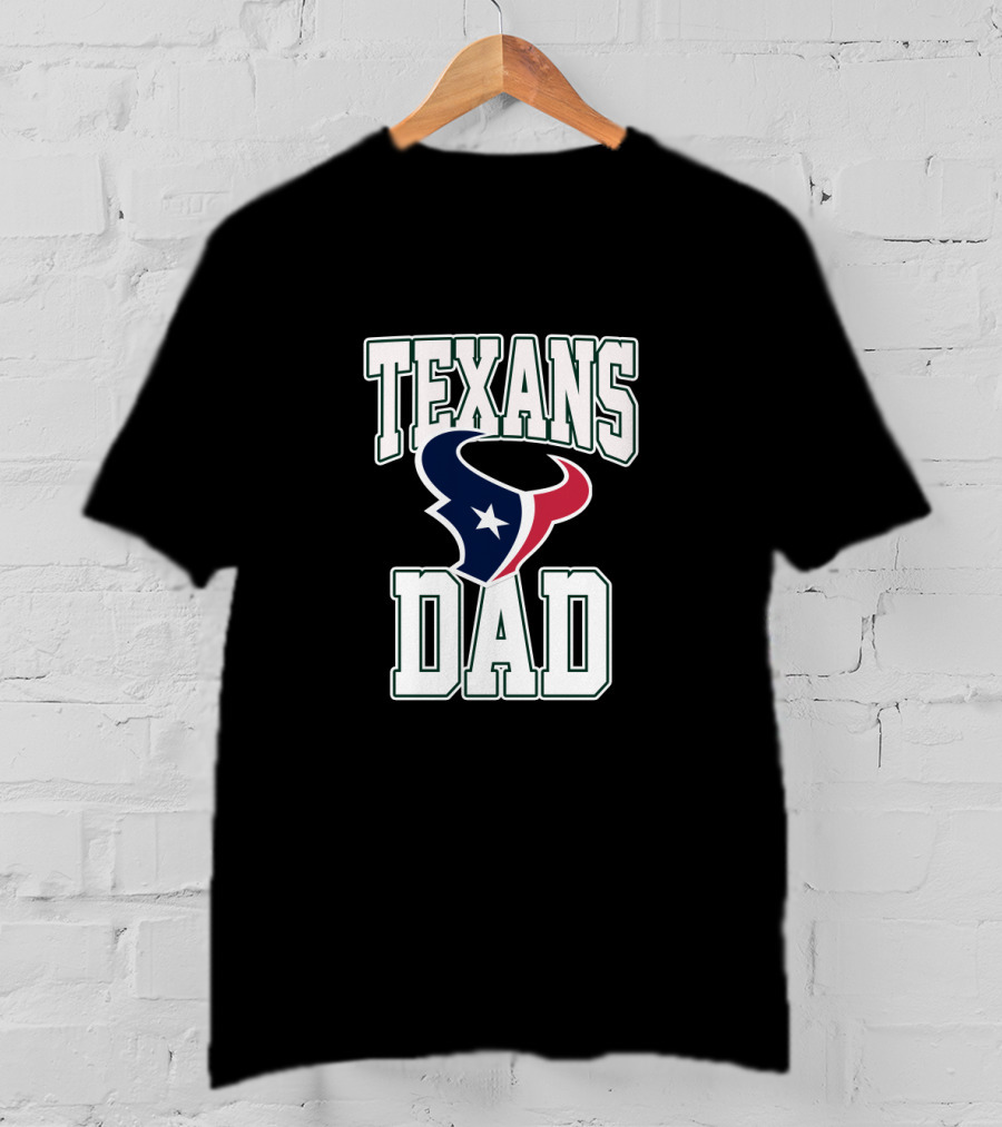 Houston Texans Dad Father's Day T-Shirt