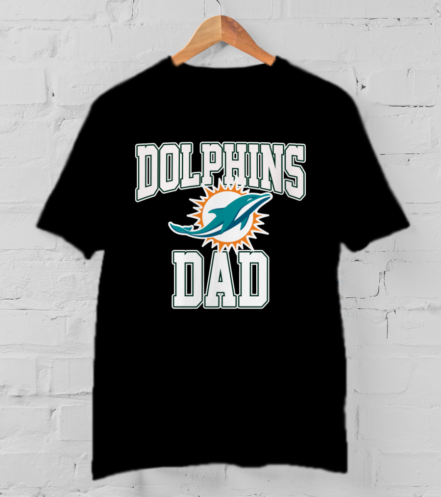 Dolphins Dad Father's Day Miami Dolphins T-Shirt