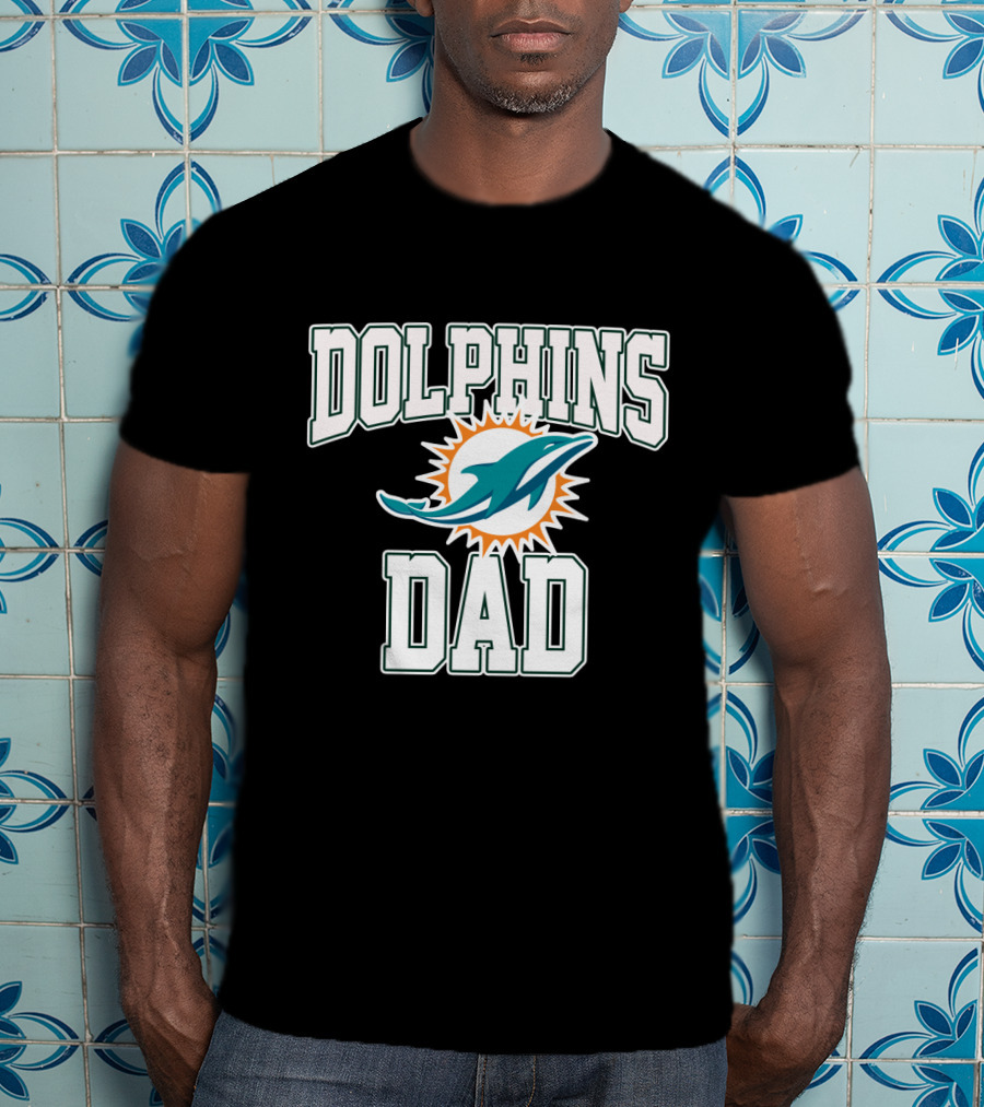 Dolphins Dad Father's Day Miami Dolphins T-Shirt
