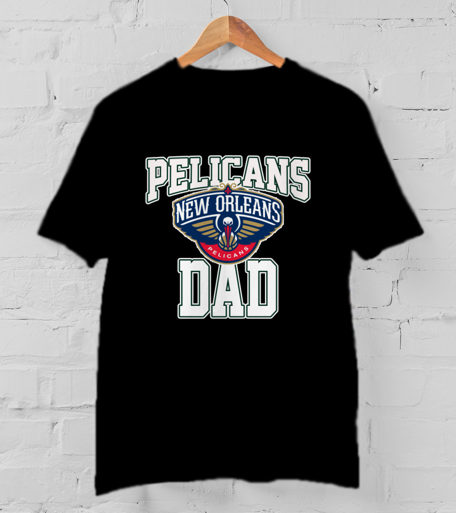 New Orleans Pelicans Dad Father's Day Tribute T-Shirt