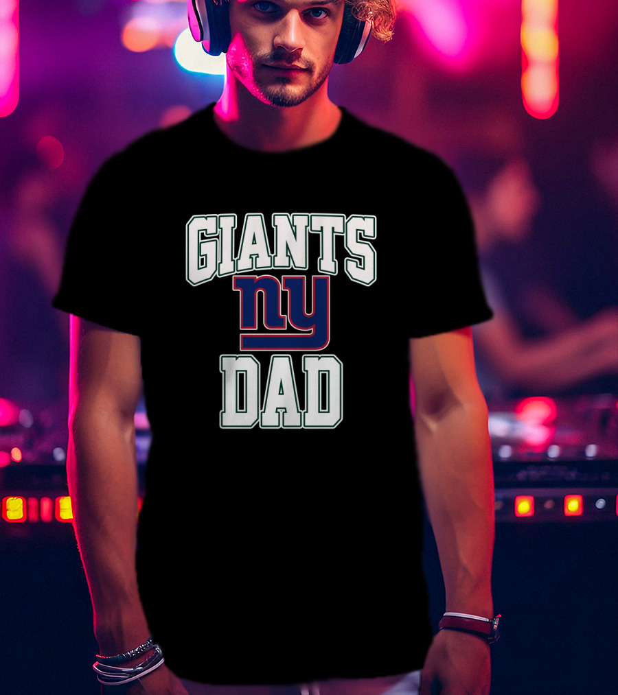 New York Giants Dad Father's Day Gift For Fans T-Shirt