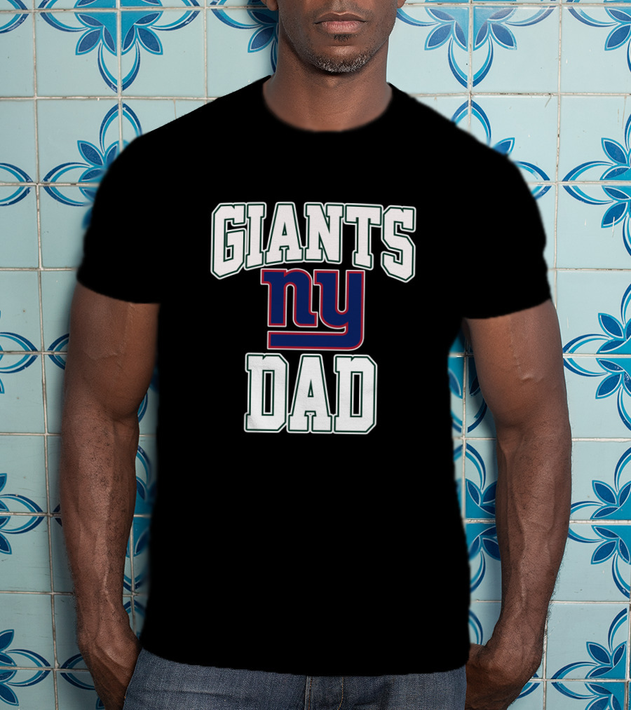 New York Giants Dad Father's Day Gift For Fans T-Shirt