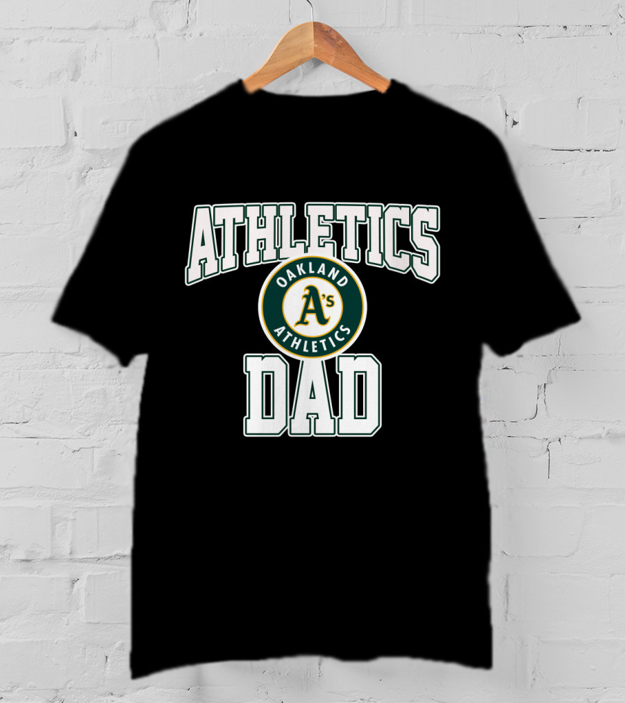 Oakland Athletics A's Athletics Dad T-Shirt