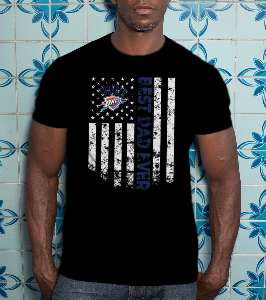 Oklahoma City Thunder Best Dad Ever T-Shirt