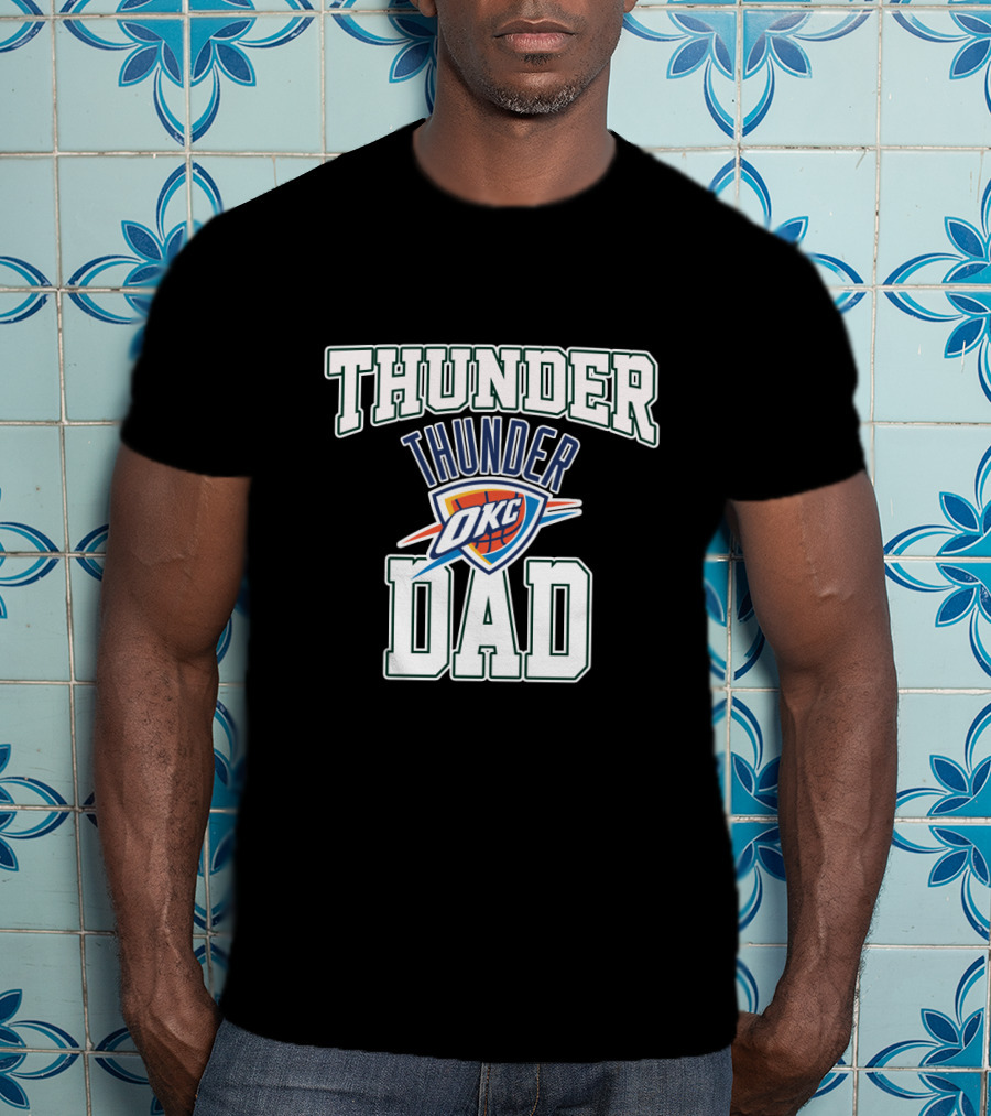 Oklahoma City Thunder Okc Best Dad Father's Day T-Shirt