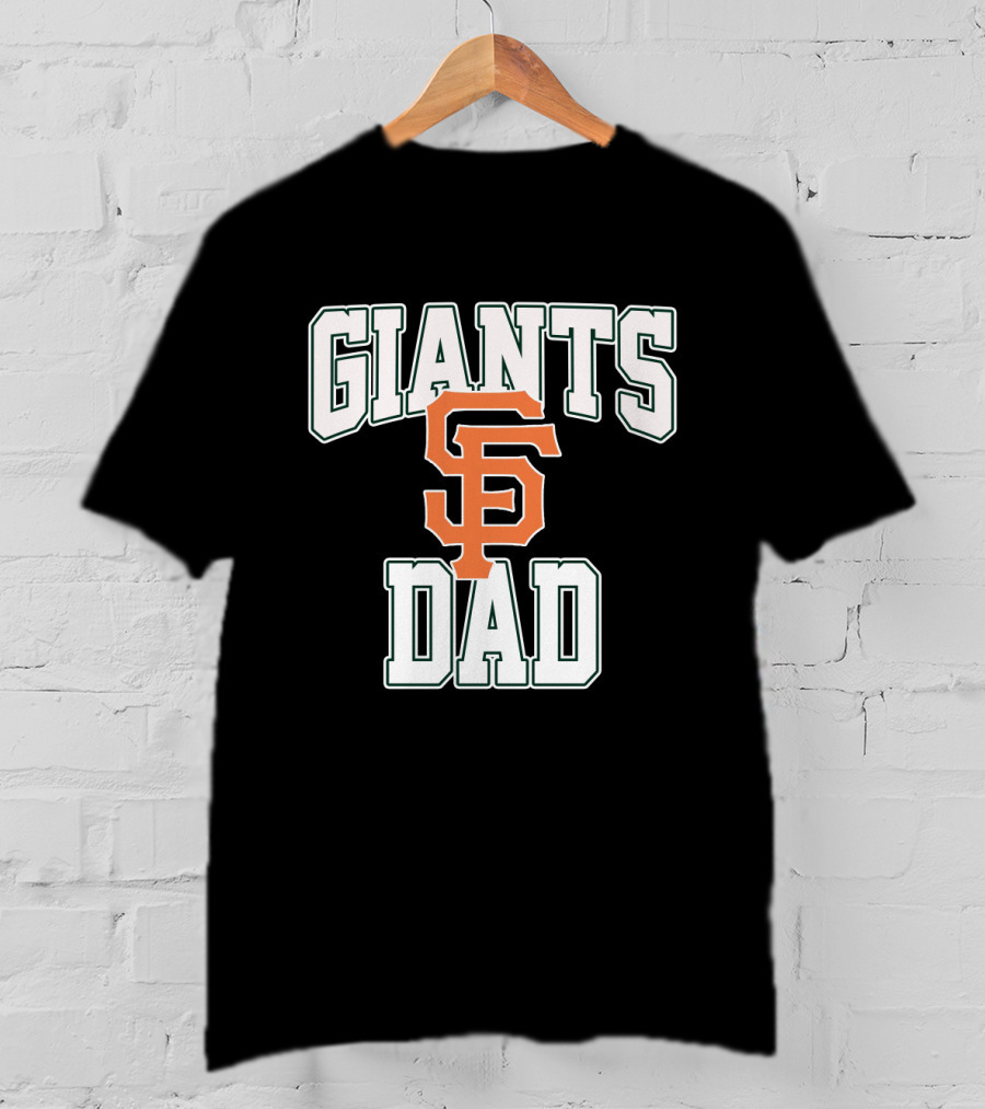 San Francisco Giants Dad Iconic SF Logo Giants Dad Text T-Shirt