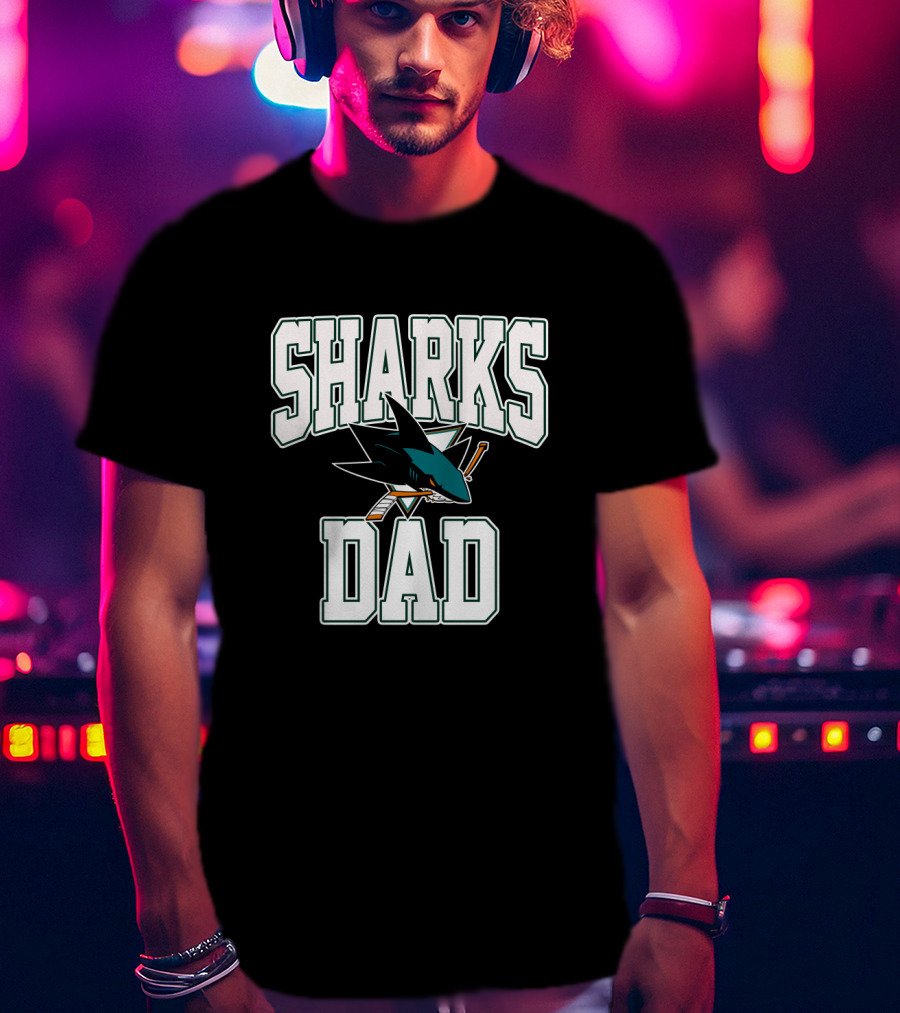 San Jose Sharks Dad Bold Text With Iconic Shark T-Shirt