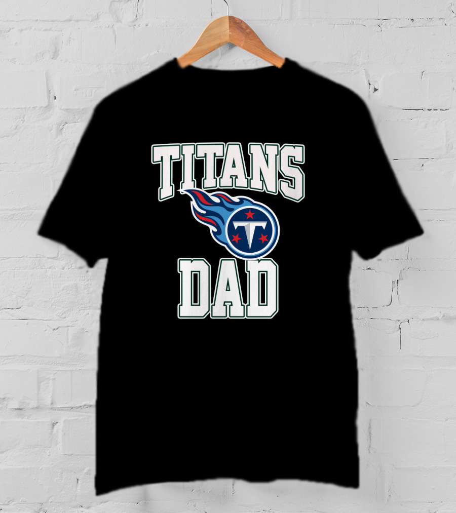Tennessee Titans Dad Father's Day Gift T-Shirt