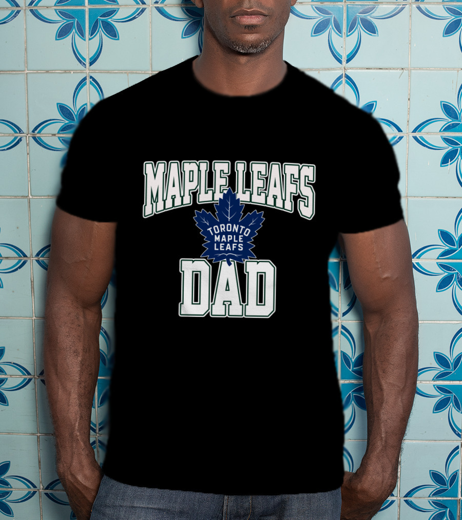 Toronto Maple Leafs Dad Hockey Fan Gift For Maple Leafs Supporter T-Shirt