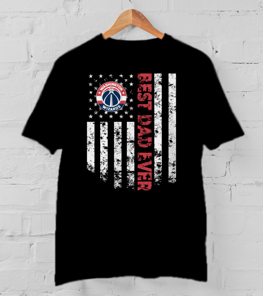 Washington Wizards Best Dad Ever American Flag Mashup T-Shirt