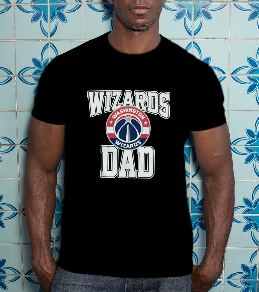 Washington Wizards Dad Father's Day Gift Nba Fan T-Shirt