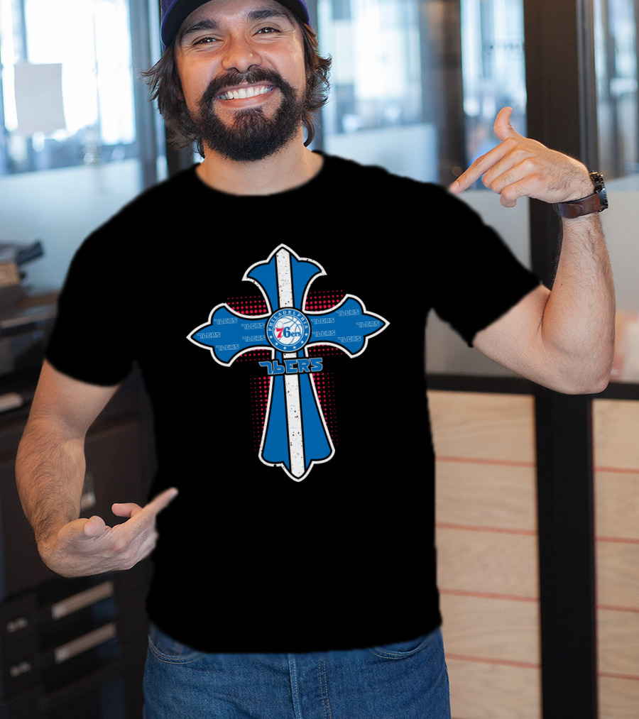 Philadelphia 76ers Cross For Jesus Fans T-Shirt