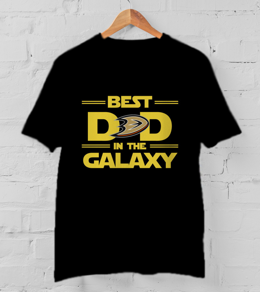 Anaheim Ducks Best Dad In The Galaxy Hockey Fan Gift T-Shirt