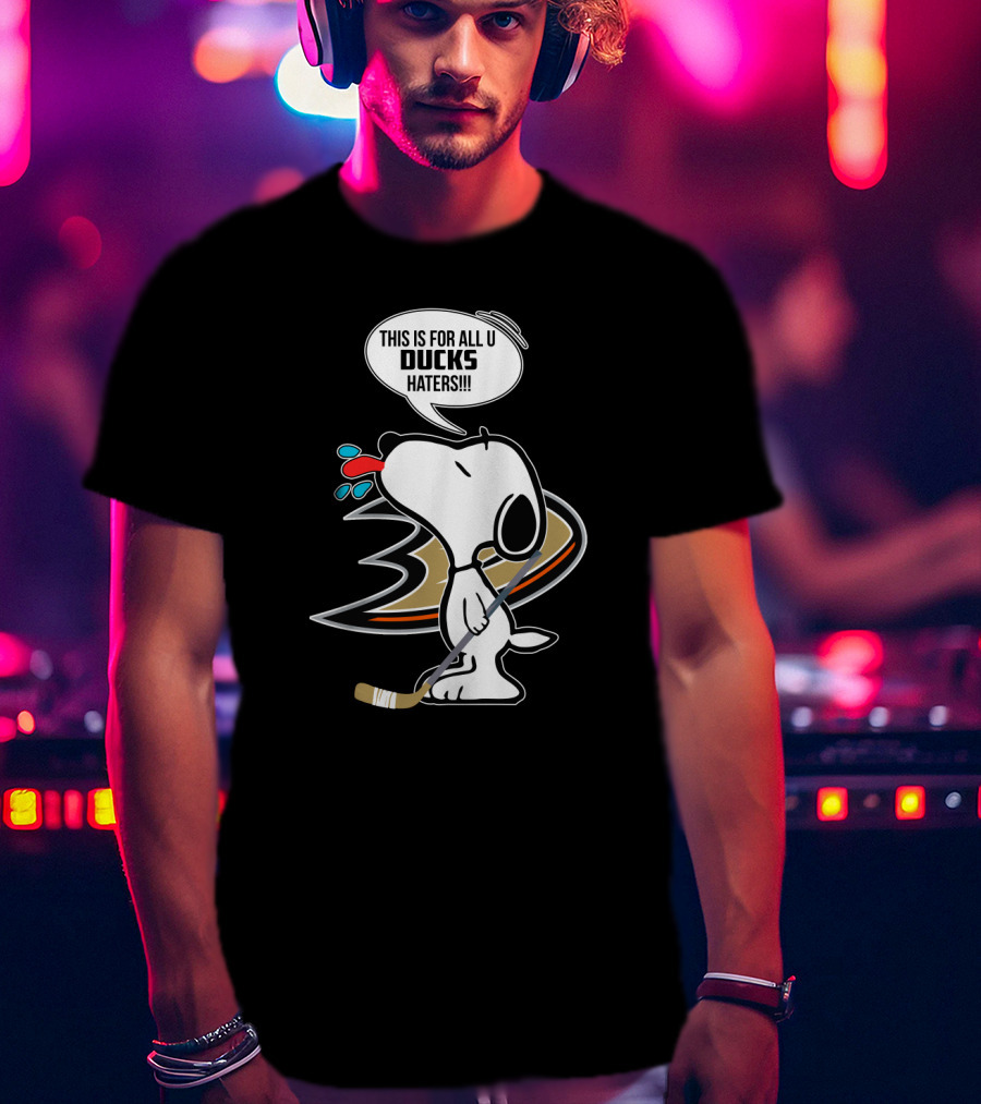 Snoopy Anaheim Ducks Haters Hockey Fan T-Shirt