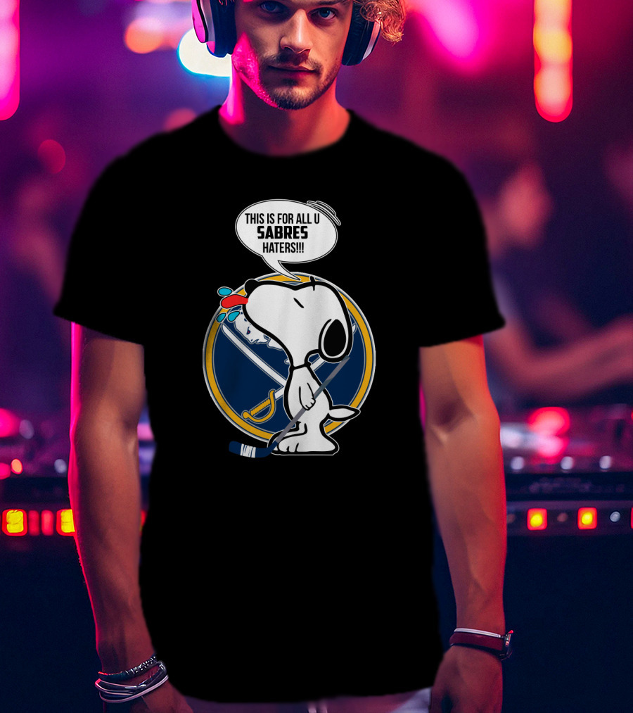 Snoopy Buffalo Sabres Haters Message T-Shirt