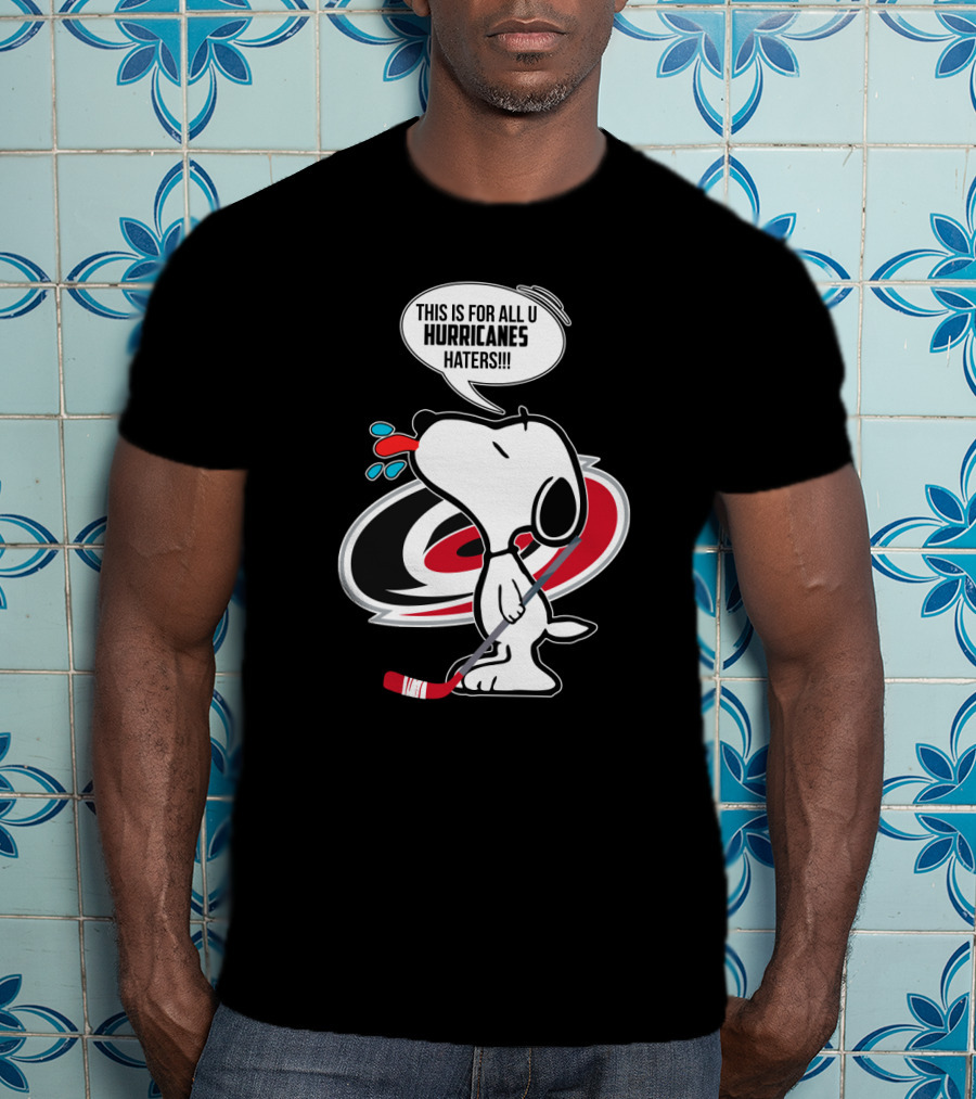 Snoopy With Hockey Stick And Carolina Hurricanes Logo - This Is For All U Hurricanes Haters T-Shirt
