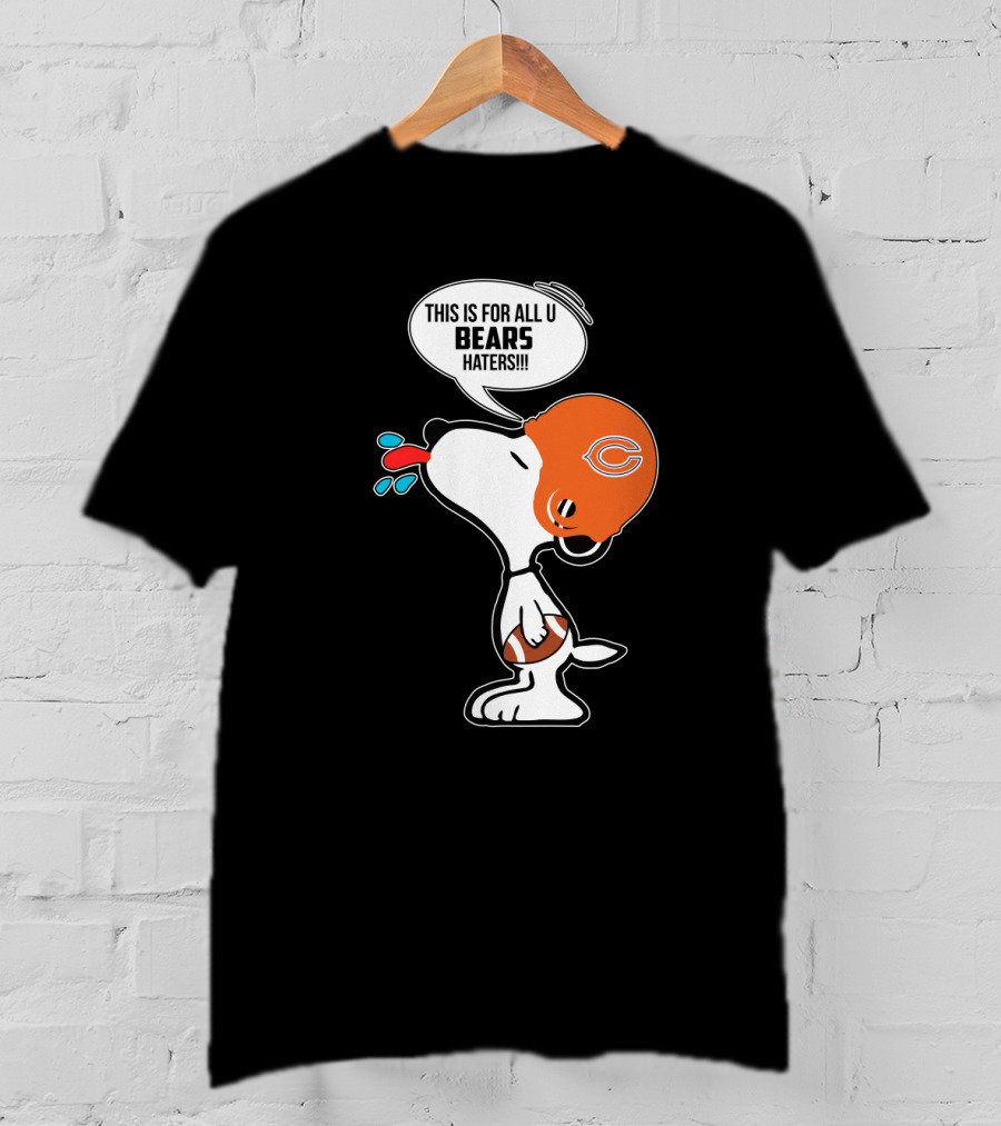 Snoopy Chicago Bears Helmet This Is For All U Bears Haters Football T-Shirt