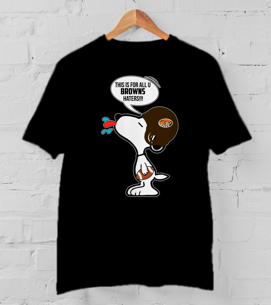 Snoopy Cleveland Browns Haters Football Fan Statement T-Shirt