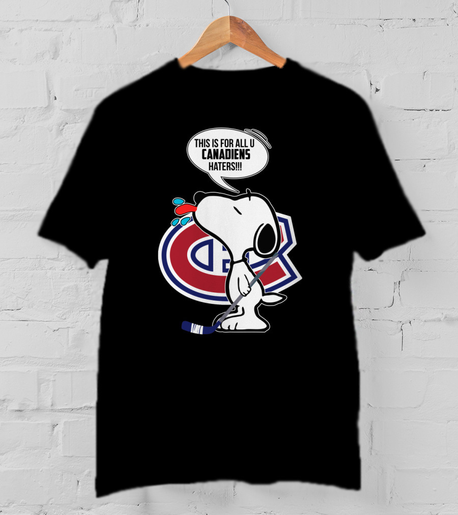Snoopy Ice Hockey Montreal Canadiens Haters Fans Hockey Stick T-Shirt