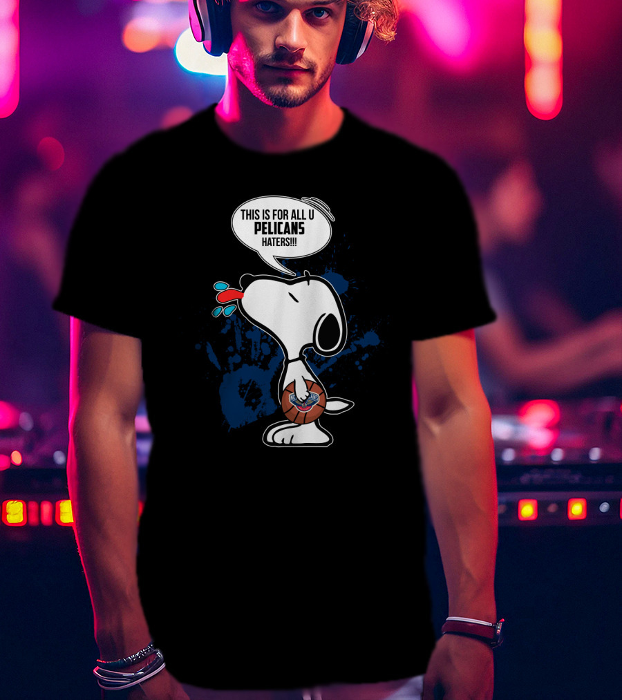 Snoopy Pelicans Haters New Orleans Fans T-Shirt