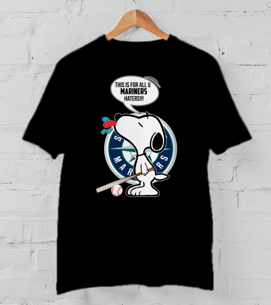 Snoopy And Seattle Mariners Logo With Baseball Bat And Mariners Haters Speech Bubble T-Shirt