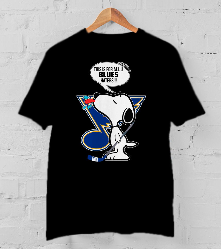Snoopy Blues Hockey Fans For All U Haters T-Shirt