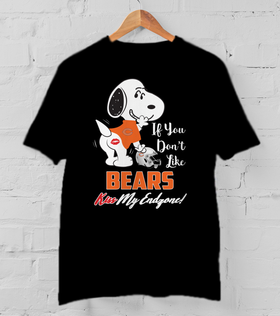 If You Don't Like Bears Kiss My Endzone Snoopy And Chicago Bears Fans T-Shirt