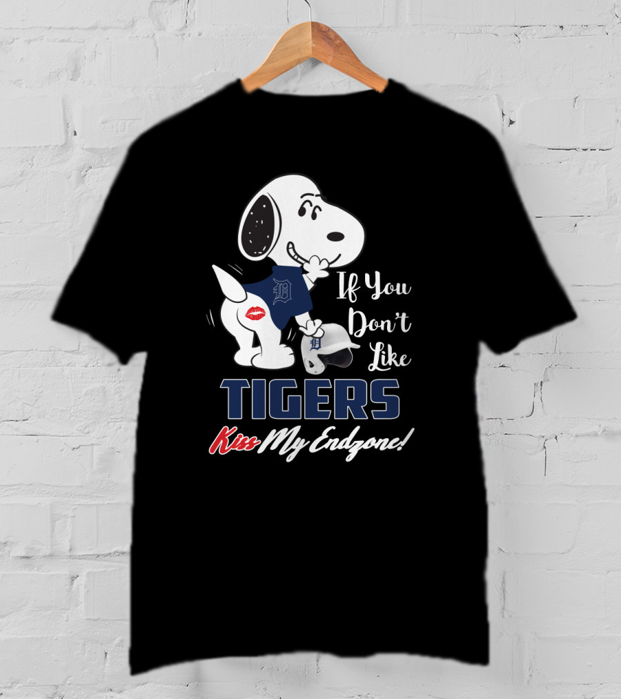 Snoopy If You Don't Like Tigers Kiss My Endzone Detroit Tigers T-Shirt