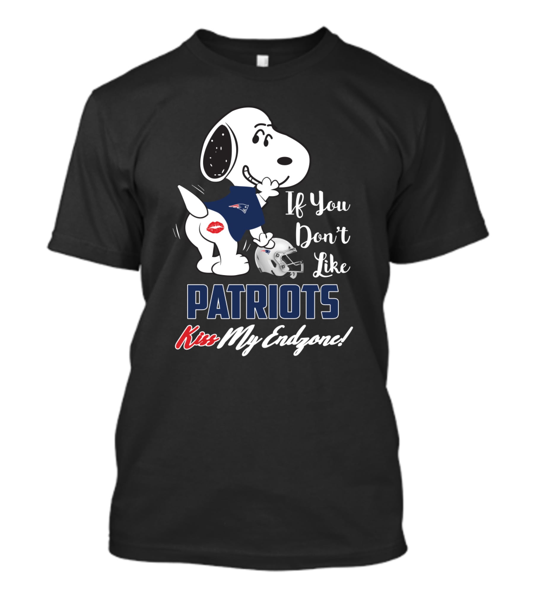 If You Don't Like Patriots Kiss My Endzone Snoopy And New England Patriots For Fans T-Shirt