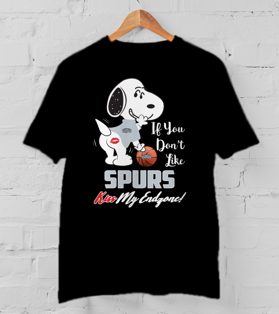 If You Don't Like Spurs Kiss My Endzone Snoopy San Antonio Spurs T-Shirt