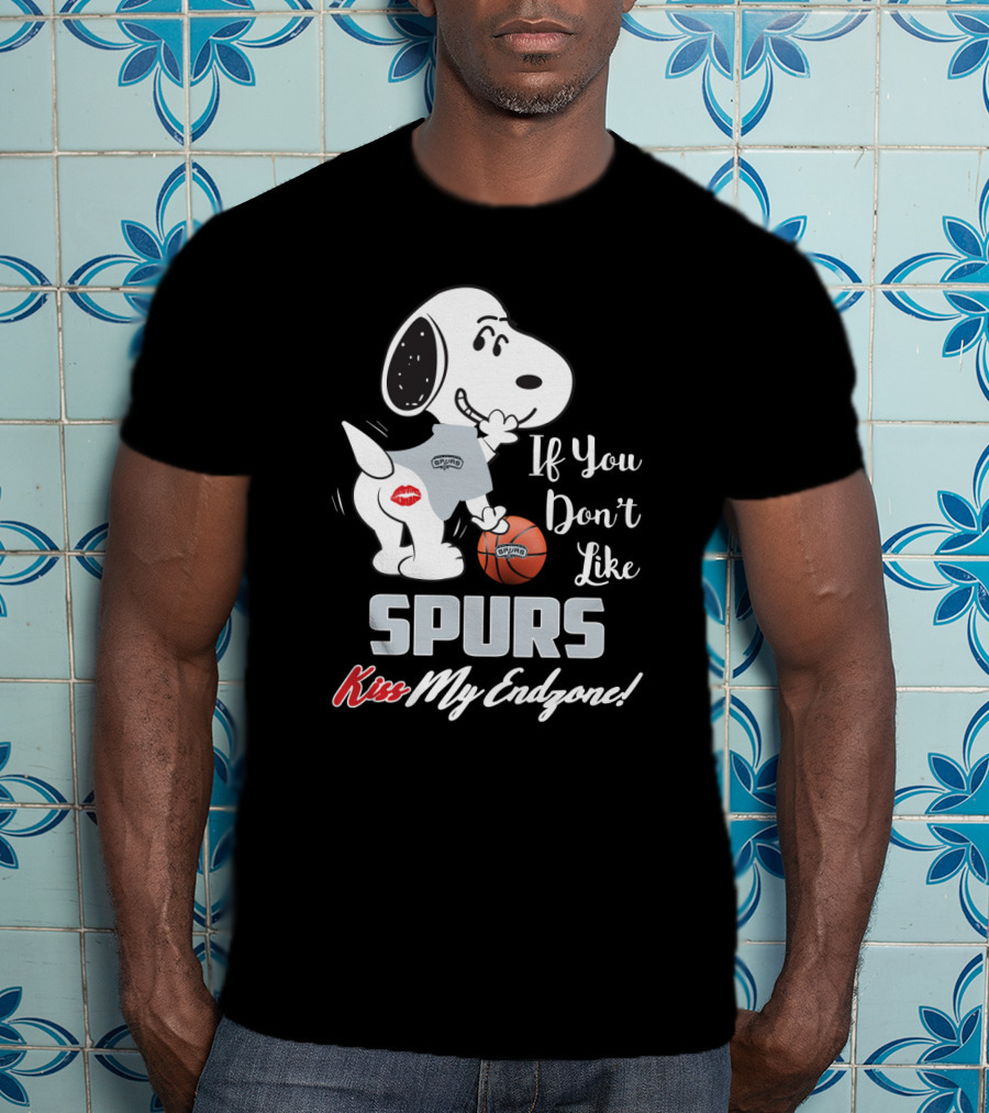 If You Don't Like Spurs Kiss My Endzone Snoopy San Antonio Spurs T-Shirt