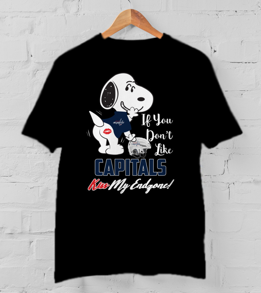 If You Don't Like Capitals Kiss My Endzone Snoopy Washington Capitals T-Shirt