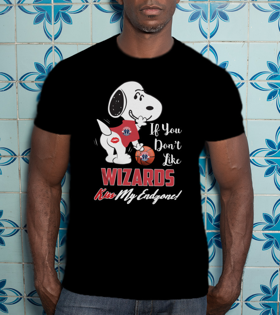 If You Don't Like Wizards Kiss My Endzone Snoopy Washington Wizards T-Shirt