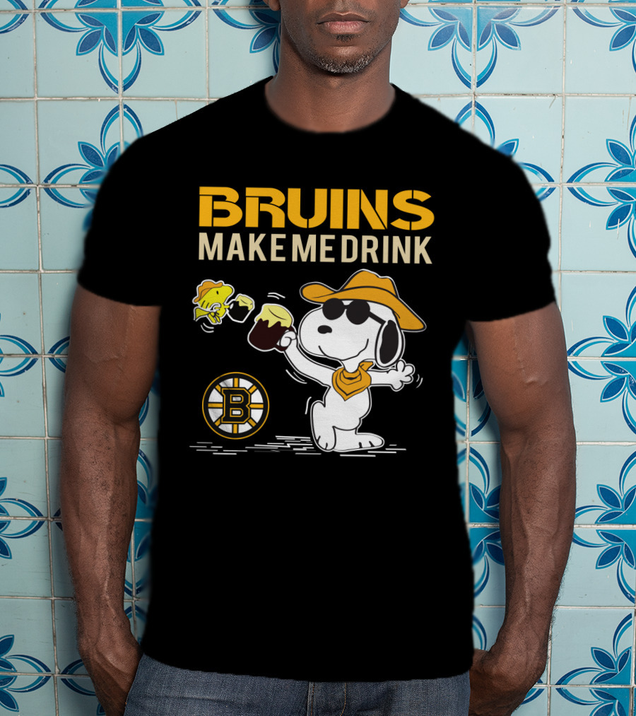 Bruins Make Me Drink Snoopy Boston Fans T-Shirt