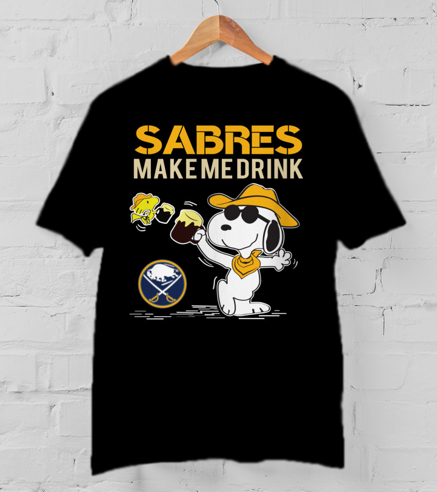 Snoopy Sabres Make Me Drink Buffalo Fan T-Shirt