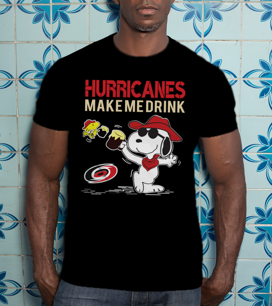Hurricanes Make Me Drink Snoopy Carolina Hurricanes Fans T-Shirt