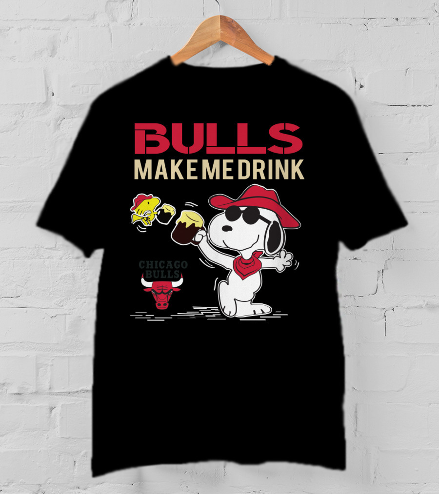 Bulls Make Me Drink Snoopy Chicago Bulls Fans T-Shirt