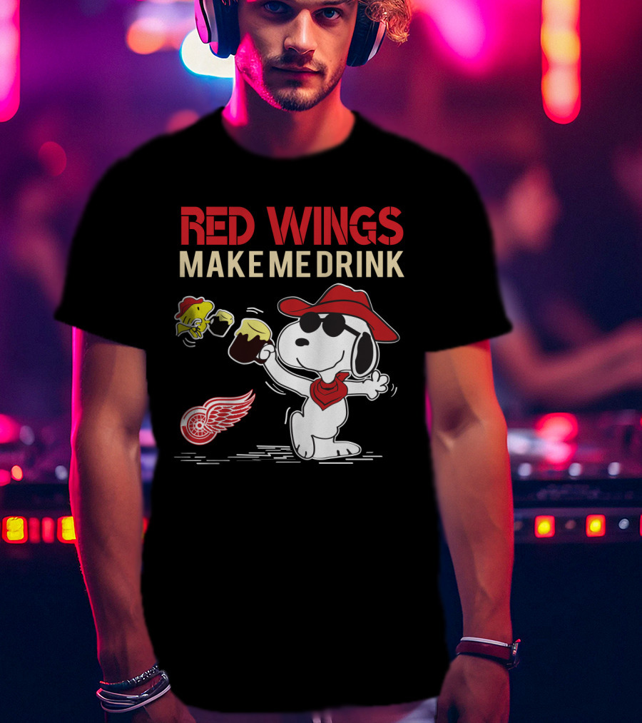 Red Wings Make Me Drink Snoopy Detroit Red Wings Fans T-Shirt