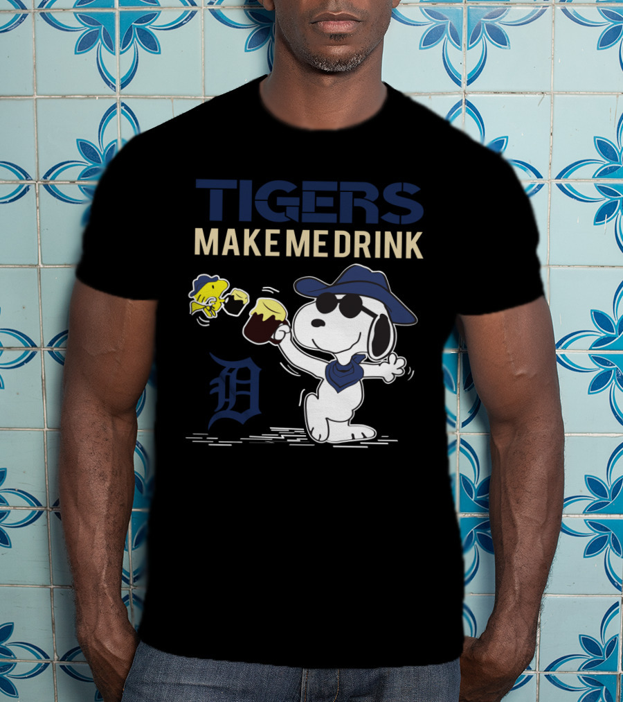 Tigers Make Me Drink Snoopy Detroit Tigers Fans T-Shirt