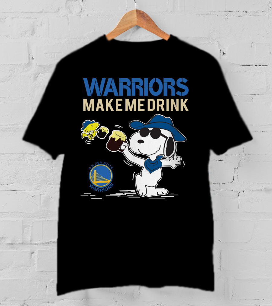 Warriors Make Me Drink Golden State Warriors Snoopy T-Shirt
