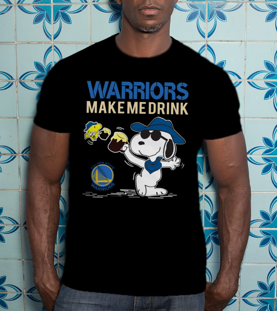 Warriors Make Me Drink Golden State Warriors Snoopy T-Shirt