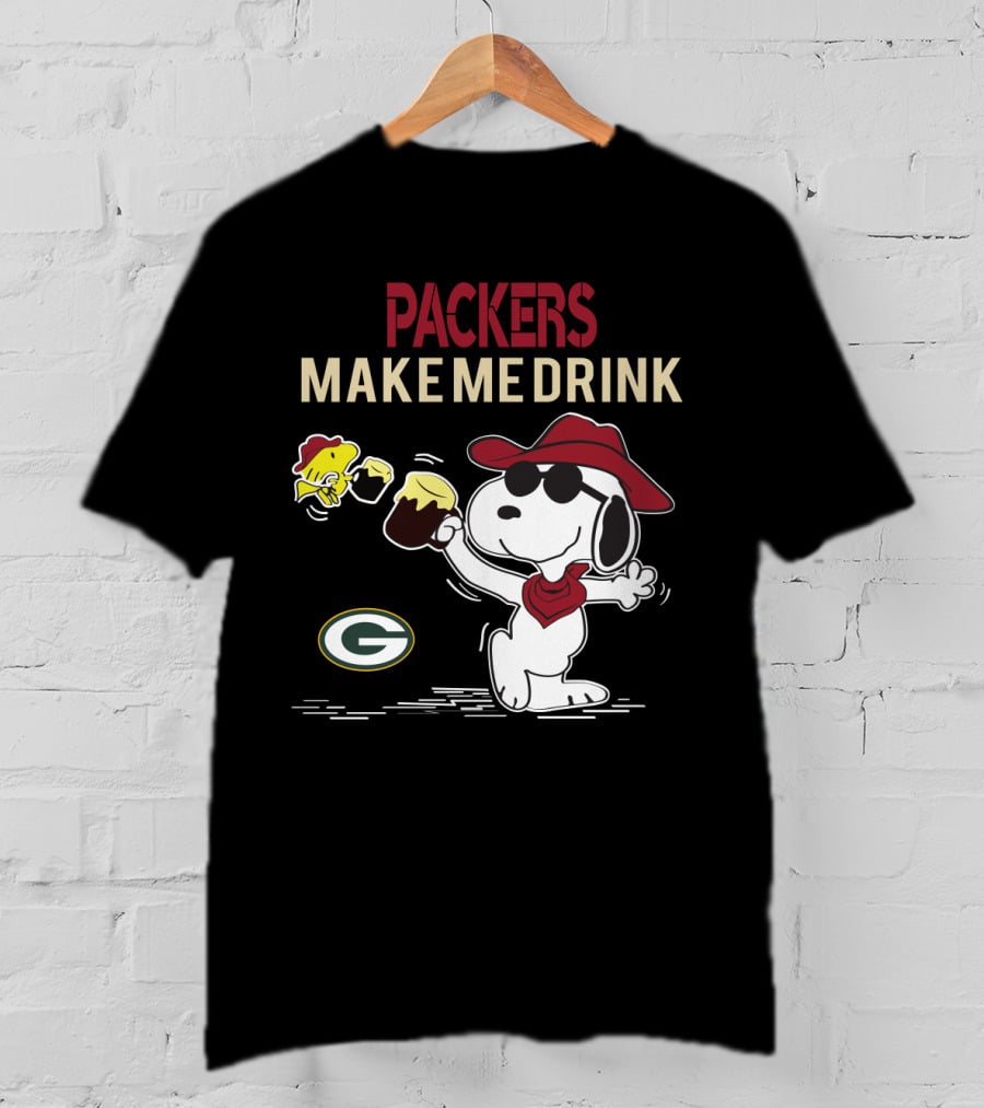 Packers Make Me Drink Snoopy With Green Bay Packers T-Shirt