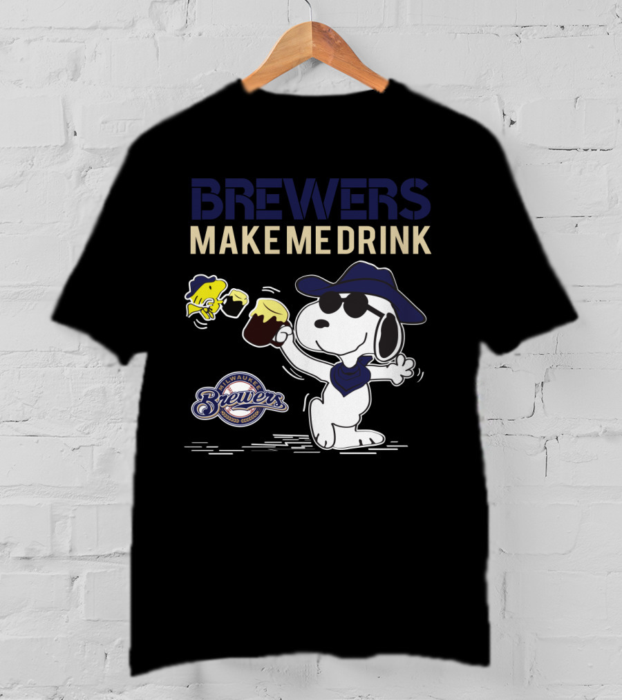 Brewers Make Me Drink Snoopy Milwaukee Brewers T-Shirt