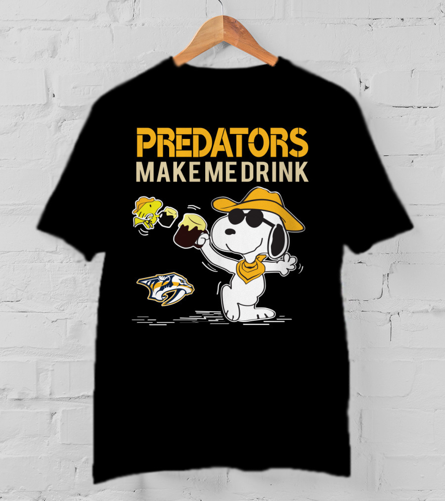 Predators Make Me Drink Nashville Predators Snoopy Fan T-Shirt