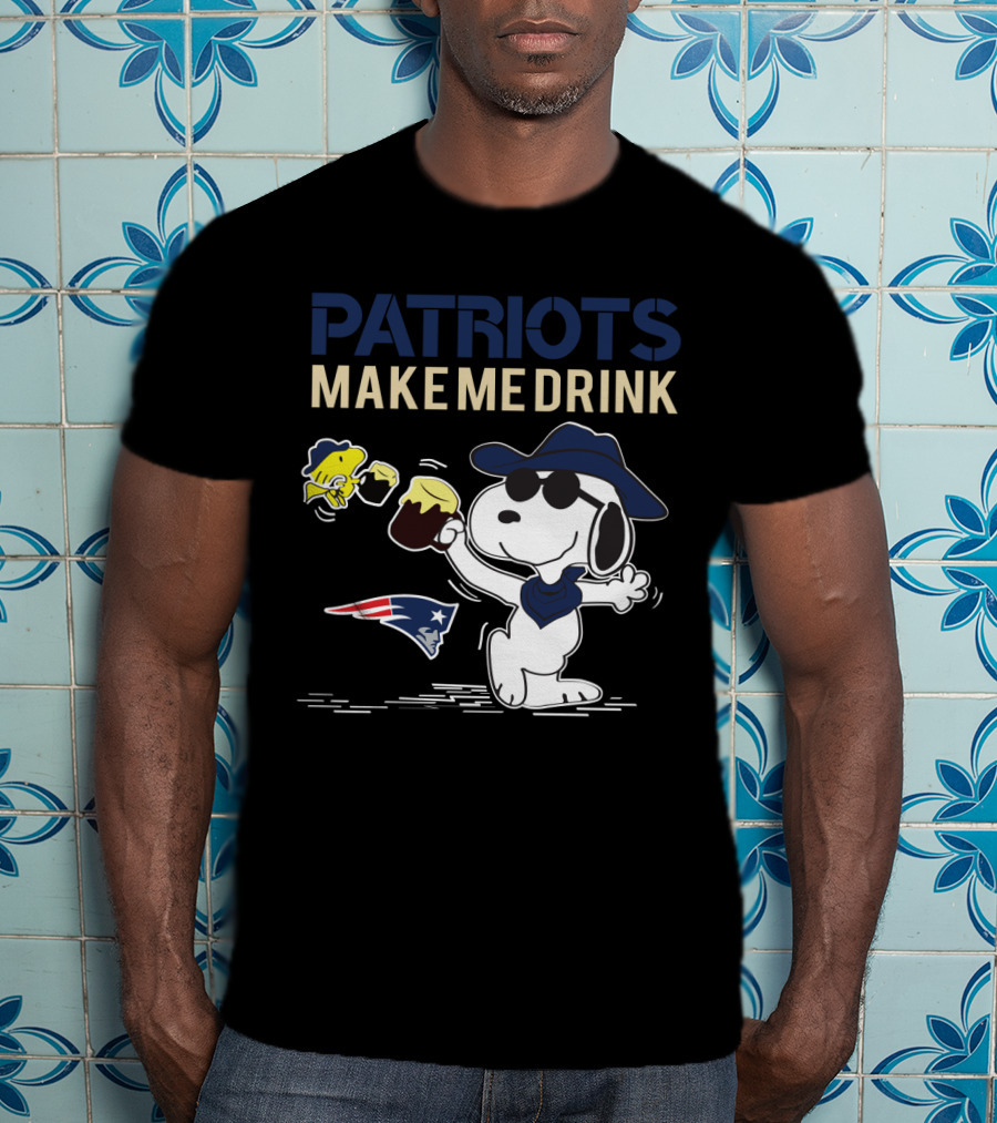 Patriots Make Me Drink Snoopy New England Fans Football T-Shirt