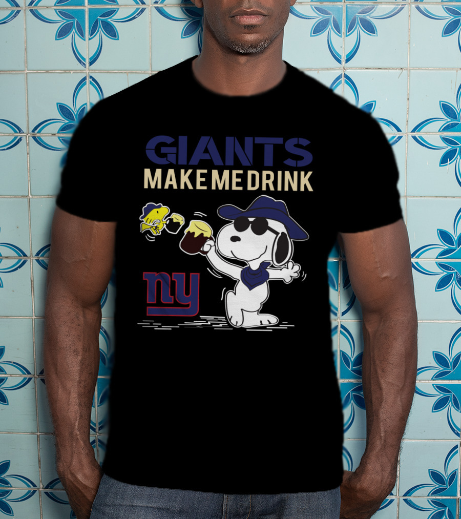 Giants Make Me Drink Snoopy Ny T-Shirt