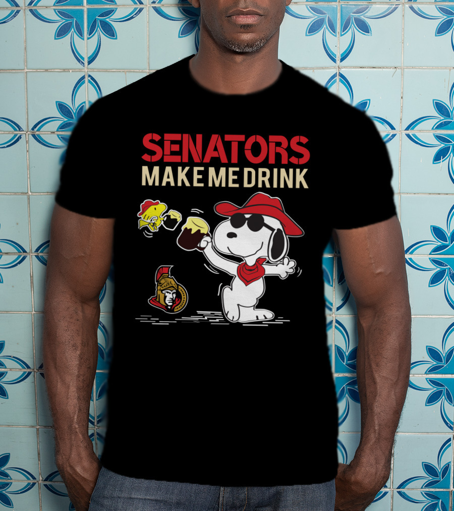 Ottawa Senators Make Me Drink Snoopy Peanuts Fan Fun T-Shirt